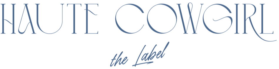 Haute Cowgirl the Label 